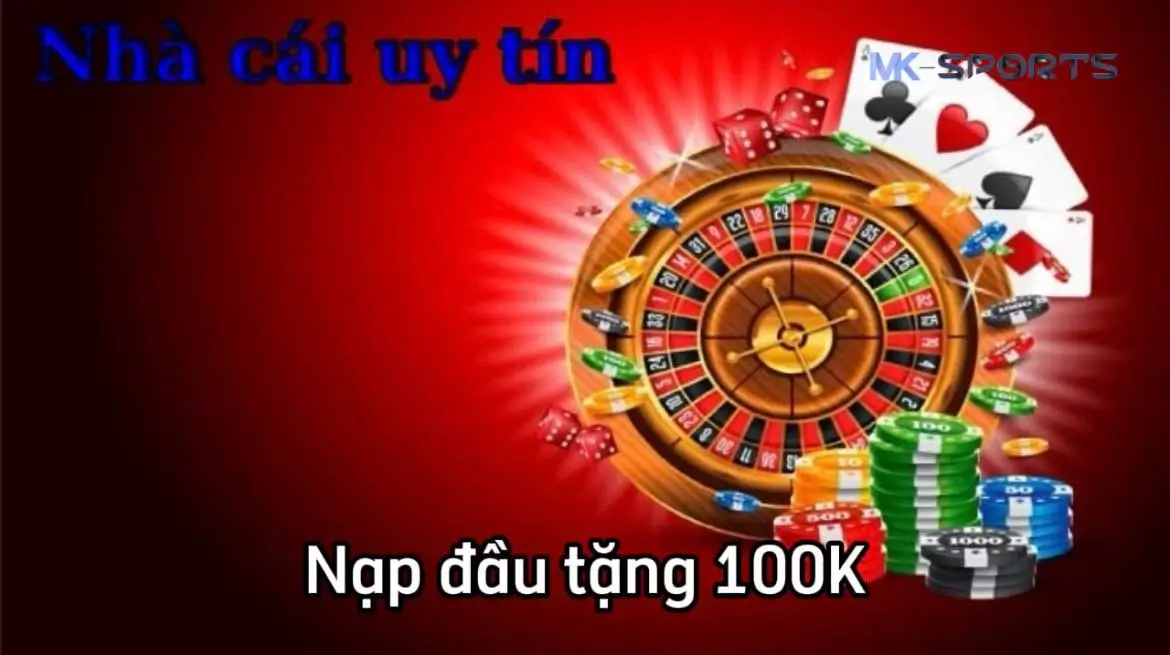 Hướng dẫn chi tiết cách nạp tiền để nhận 100K tại MK Sports